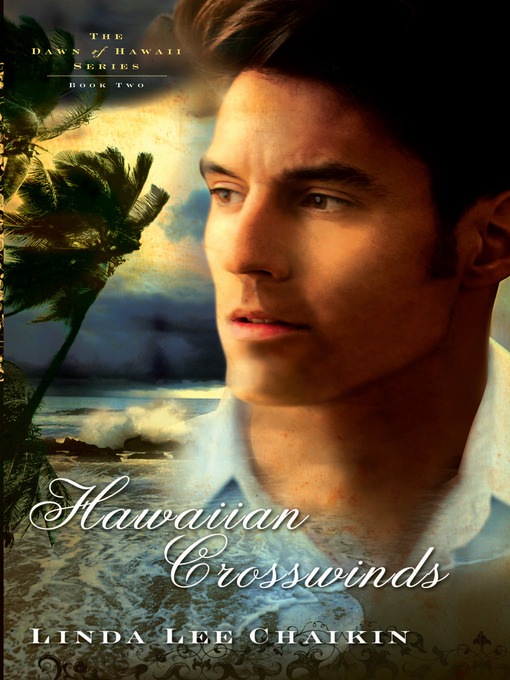 Title details for Hawaiian Crosswinds by Linda Chaikin - Available